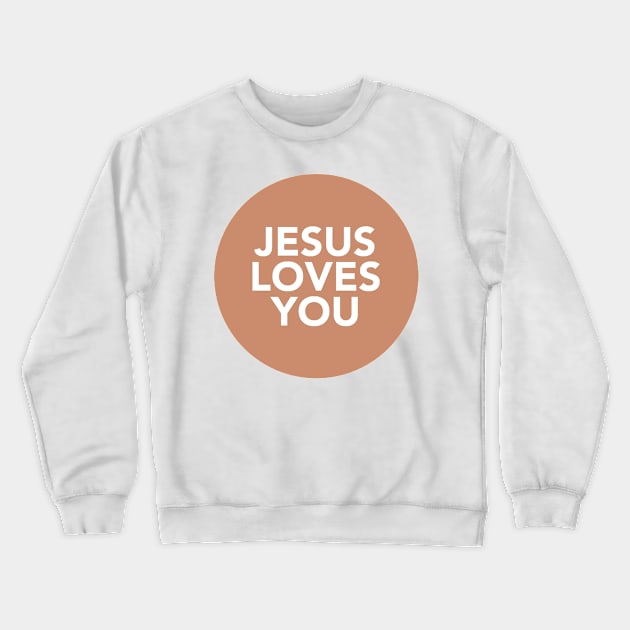 jesus loves you (rust) Crewneck Sweatshirt by mansinone3